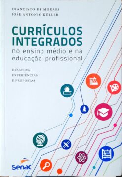 Currículos Integrados no Ensino Médio e na Educação