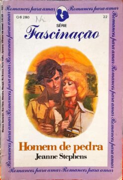 Homem de Pedra - Jeanne Stephens Série Fascinação 22