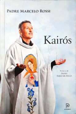 Kairós - Marcelo Rossi 1ª Reimpressão