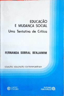Educação e Mudança Social - Fernanda Sobral 2ª Ed.