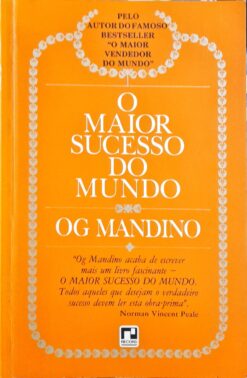 O Maior Sucesso do Mundo - Og Mandino 11ª Edição