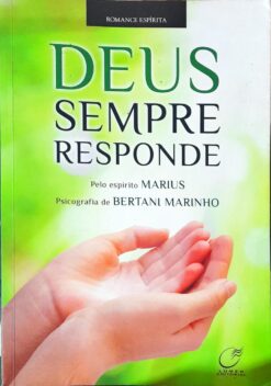 Deus Sempre Responde - Bertani Marinho