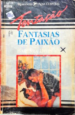 Fantasias de Paixão - Barbara Delinsky Tentação 31