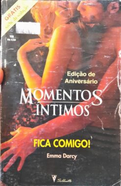 Fica Comigo - Emma Darcy Momentos Íntimos