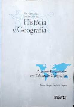 História e Geografia - Professor Pesquisador Em Educação Geográfica