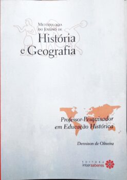 História e Geografia - Professor Pesquisador Em Educação Histórica