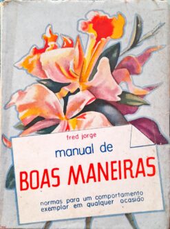 Manual de Boas Maneiras - Fred Jorge