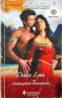 Corações Domados - Denise Lynn Harlequin Históricos 74