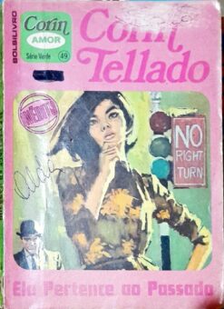 Ela Pertence ao Passado - Corin Tellado