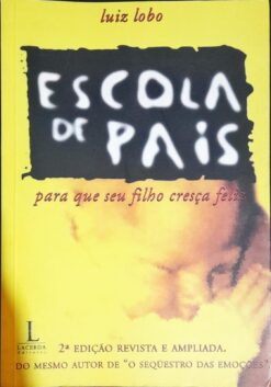 Escola de Pais - Luiz Lobo