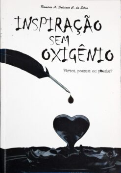 Inspiração sem Oxigênio - Ramires A. Salsiano C. da Silva