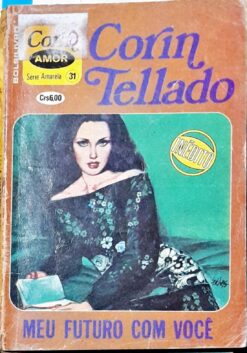 Meu Futuro Com Você - Corin Tellado