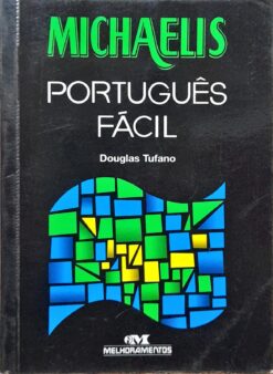 Michaelis Português Fácil - Douglas Tufano
