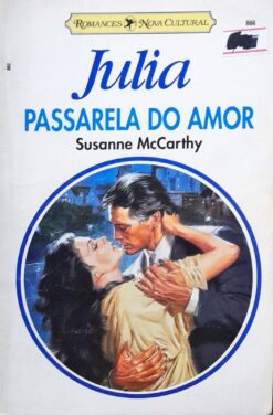 Passarela do Amor - Susanna Mccarthy Julia 866