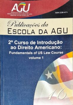 2º Curso de Introdução ao Direito Americano - Volume 1