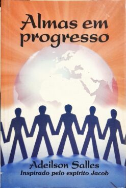 Almas Em Progresso - Adeilson Salles