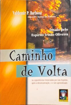 Caminho de Volta - Valdemir P. Barbosa