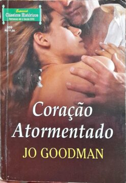 Coração Atormentado - Jo Goodman Clássicos Históricos 359