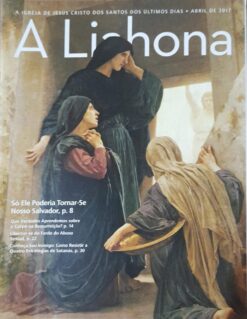 Revista  - a Liahona Abril de 2017