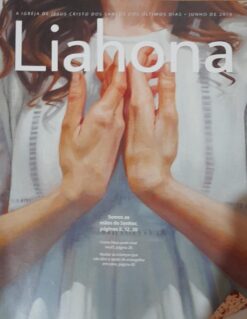 Revista  - a Liahona Junho de 2019