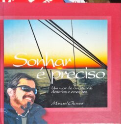Sonhar É Preciso - Manoel Chaves