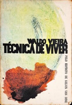 Técnica de Viver - Waldo Vieira