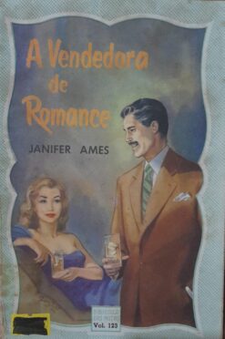A Vendedora de Romance - Jenifer Ames Biblioteca das Moças