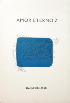 Amor Eterno 2 - Jeanne Callegari