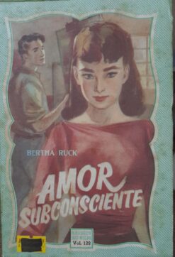 Amor Subconsciente - Bertha Ruck - Biblioteca das Moças