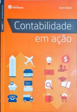 Contabilidade Em Ação - Samir Bazzi
