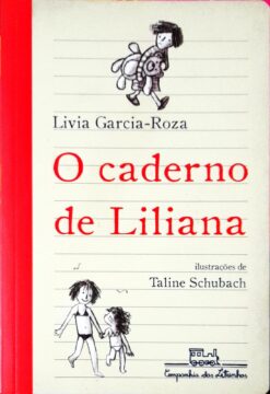 O Caderno de Liliana - Livia Garcia Roza