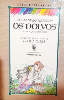 Os Noivos - Alessandro Manzoni S. Reencontro