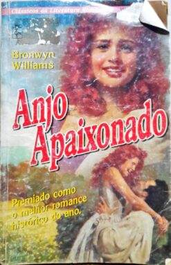 Anjo Apaixonado - Bronwyn Williams Clássicos Literatura