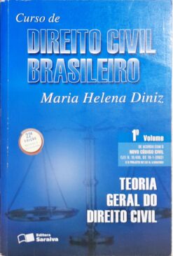 Curso de Direito Civil Brasileiro 1º Vol. - Maria Helena Diniz 22ª Ed.