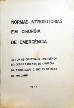 Normas Introdutórias Em Cirurgia De Emergência