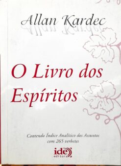 O Livro Dos Espíritos - Allan Kardec 182ª Ed.