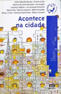 Acontece Na Cidade - Carlos Eduardo Novaes 7ª Imp.