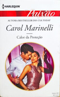Calor da Proteção - Carol Marinelli Harlequin Paixão 449