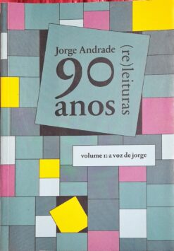 Jorge Andrade 90 Anos 1 A Voz De Jorge