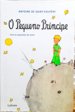O Pequeno Príncipe - Exupéry Antoine De Saint
