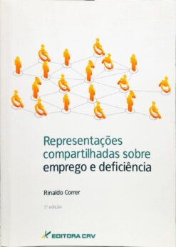 Representações Compartilhadas Sobre Emprego E Deficiência