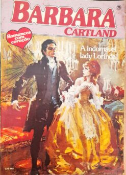 A Indomável Lady Lorinda - Barbara Cartland