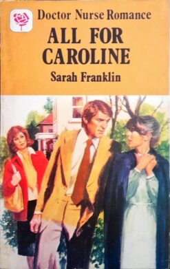 All For Caroline - Sarah Franklin