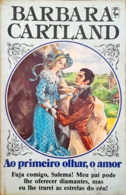 Ao Primeiro Olhar, O Amor - Barbara Cartland