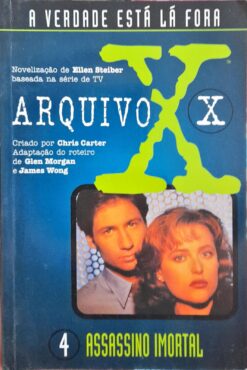 Arquivo X 4 Assassino Imortal - Chris Carter