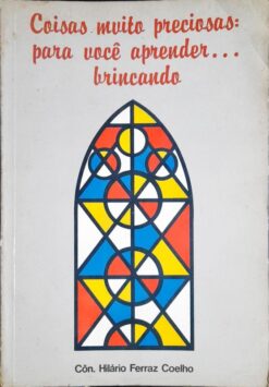 Coisas Muito Preiciosas Para Você Aprender Brincando