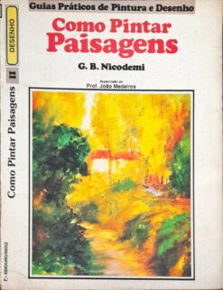 Como Pintar Paisagens - G. B. Nicodemi Vol. 2