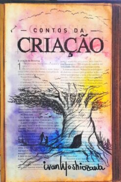 Contos da Criação - Ivan Lyo Shiozawa