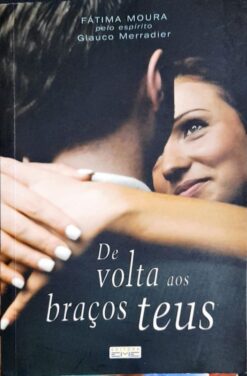 De Volta Aos Braços Teus - Fátima Moura