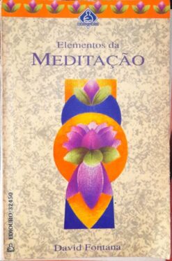 Elementos Da Meditação - David Fontana